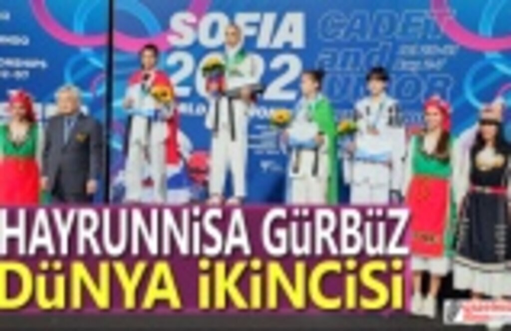 Hayrunnisa Gürbüz Dünya 2’ncisi