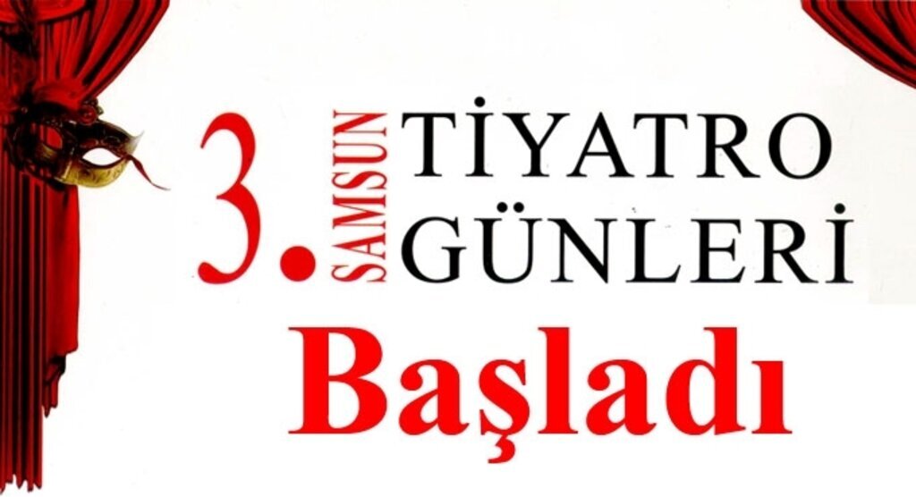 3. Samsun Tiyatro Günleri Başladı