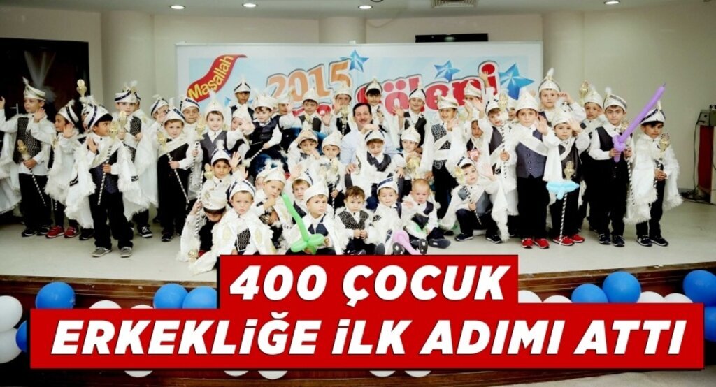 400 çocuk erkekliğe ilk adımı attı