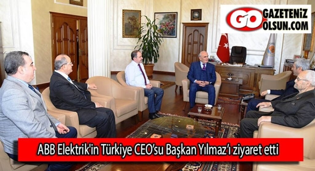 ABB Elektrik'in Türkiye CEO’su Başkan Yılmaz’ı ziyaret etti