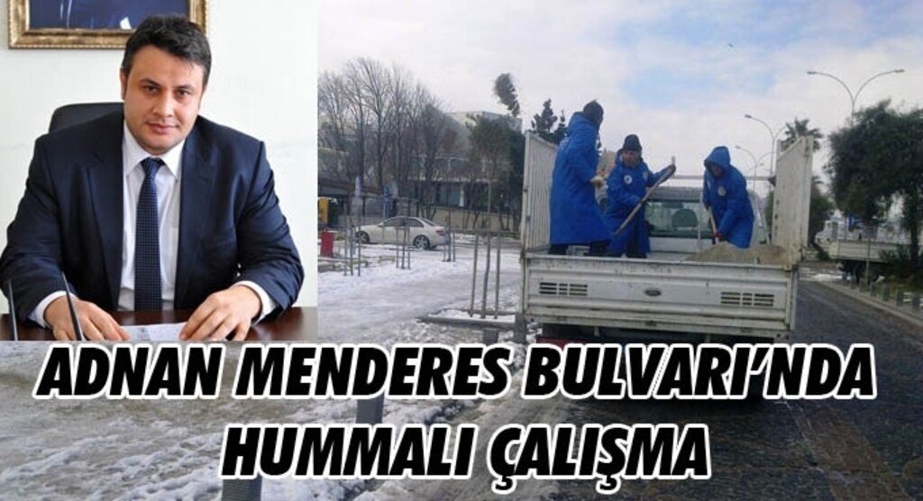 ADNAN MENDERES BULVARI’NDA HUMMALI ÇALIŞMA