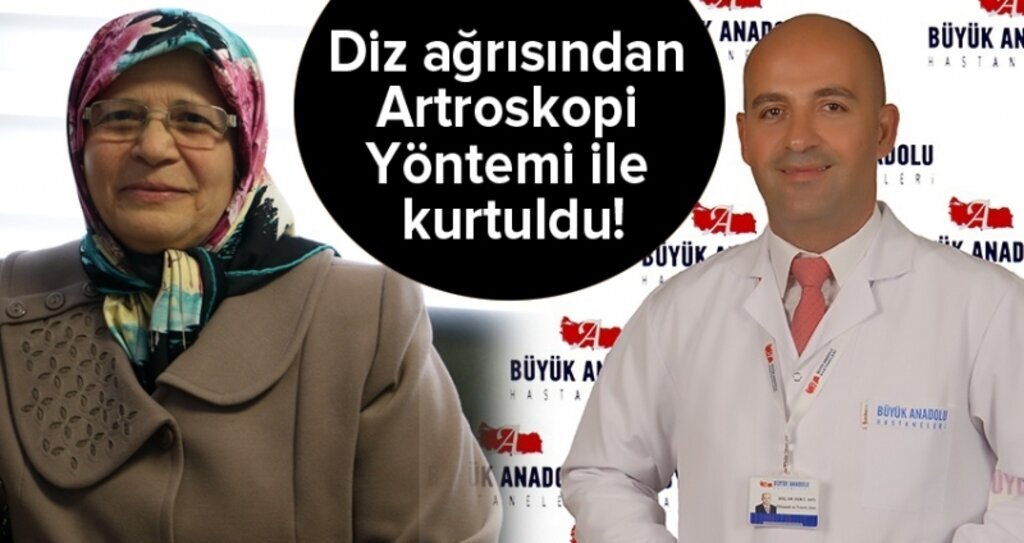 Ağrılarından yürüyemiyordu, Artroskopi ile şifa buldu!