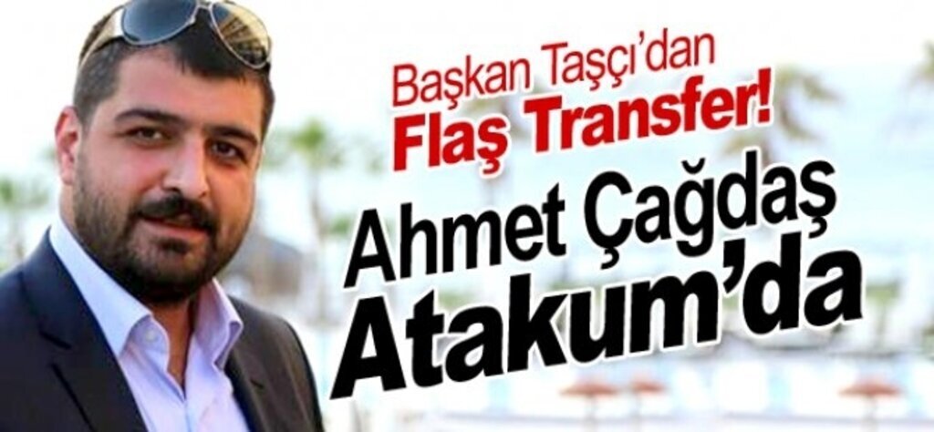 Ahmet Çağdaş Atakum Belediyesi'nde! İshak Taşçı'dan Güçlü Transfer!