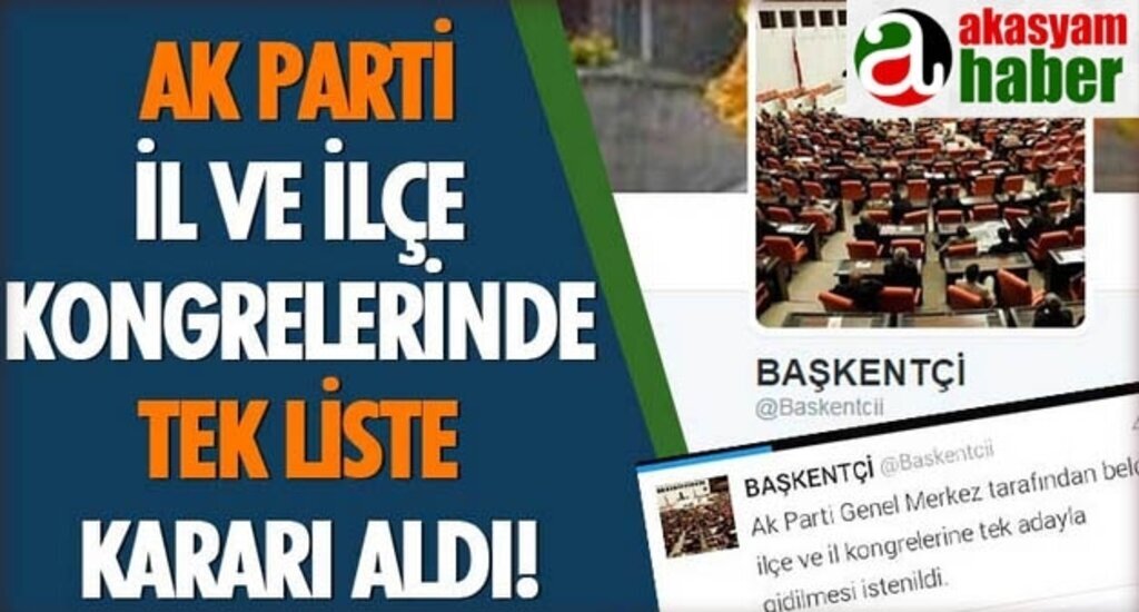 AK Parti İl ve İlçe Kongrelerinde tek liste kararı aldı