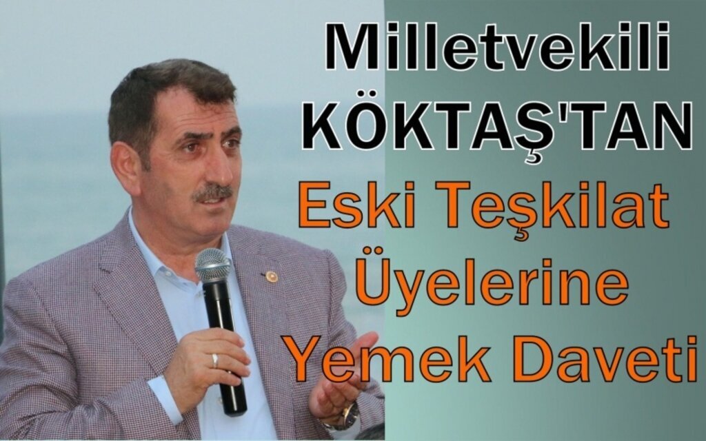 Ak Parti Milletvekili Köktaş Eski Teşkilat Üyeleri İle Bir Araya Geldi