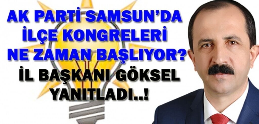 AK Parti Samsun'da ilçe kongreleri için hazırlığa başladı