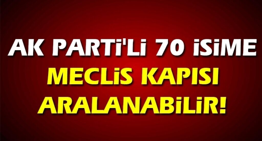 AK Parti'de 3 dönem milletvekililer tekrar aday olabilecek!