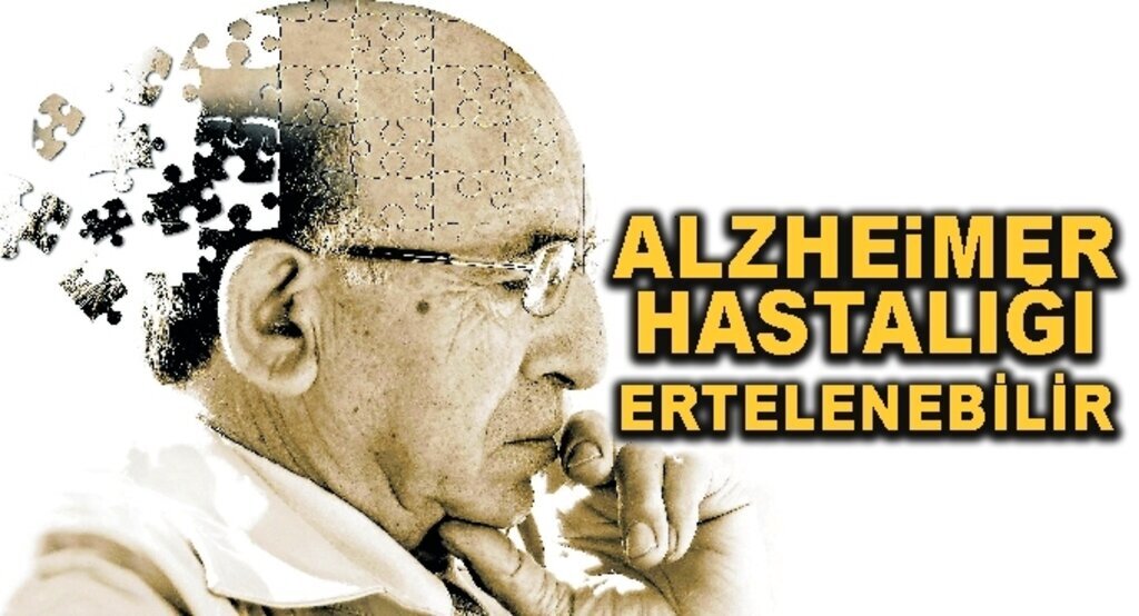 Alzheimer hastalığı ertelenebilir