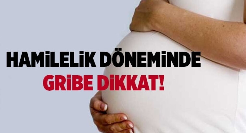 Anne adaylarına grip uyarısı