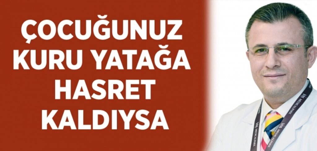 Anne ve babaların en büyük derdi çocukların altına ıslatması