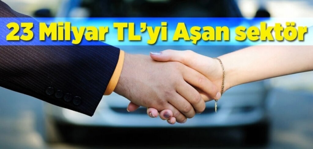 Araç Kiralama Sektörü 23 Milyar TL’yi Aştı