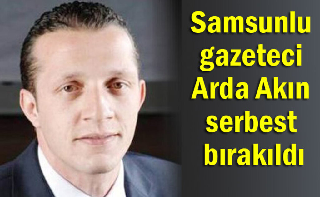 Arda Akın serbest, Nazlı Ilıcak ve 16 gazeteci tutuklandı