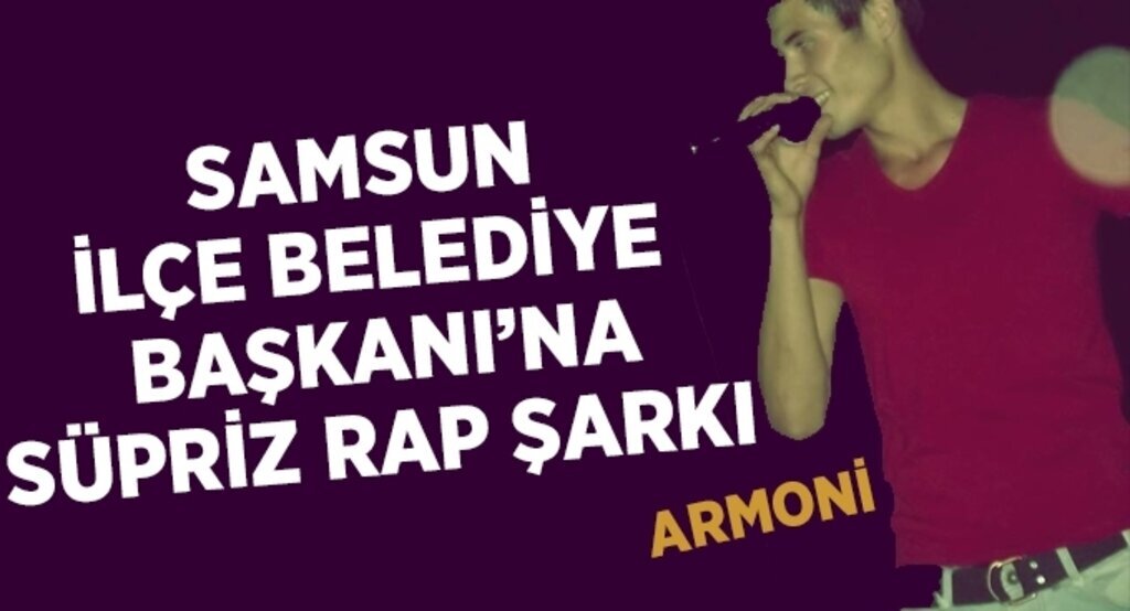 Armoni (Ferhat Furuncu) dan Başkan Sarıcaoğluna sürpriz şarkı