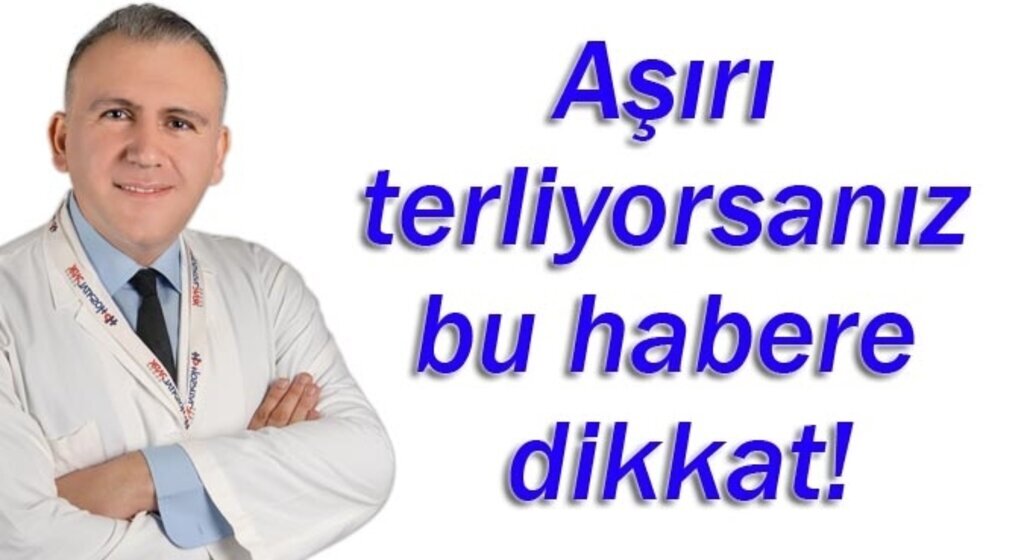 Aşırı terleme hastalık habercisi olabilir