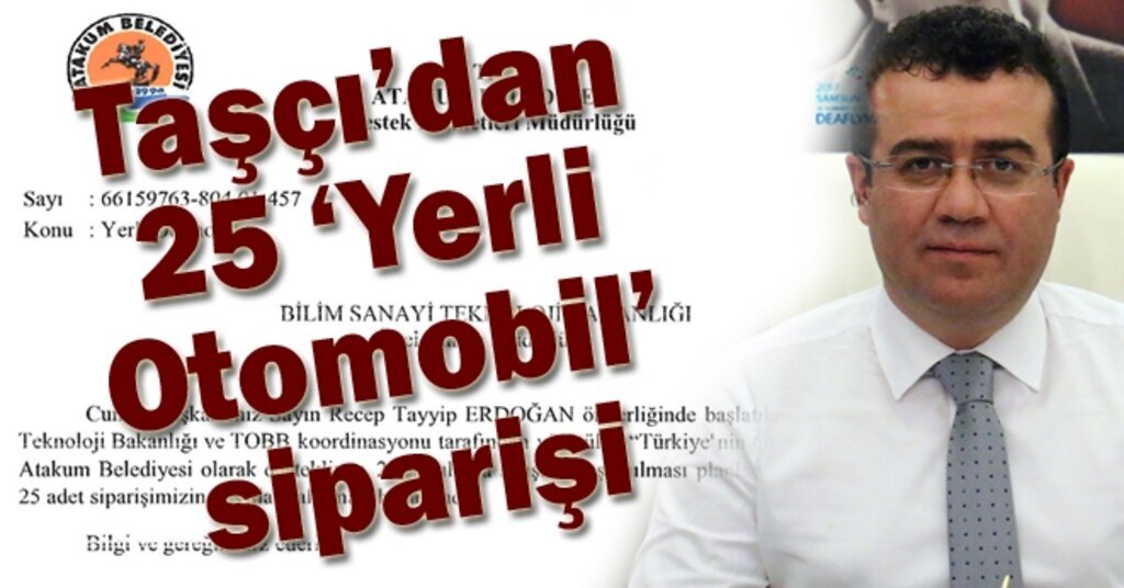 Atakum Belediyesi yerli otomobil satın alacak!