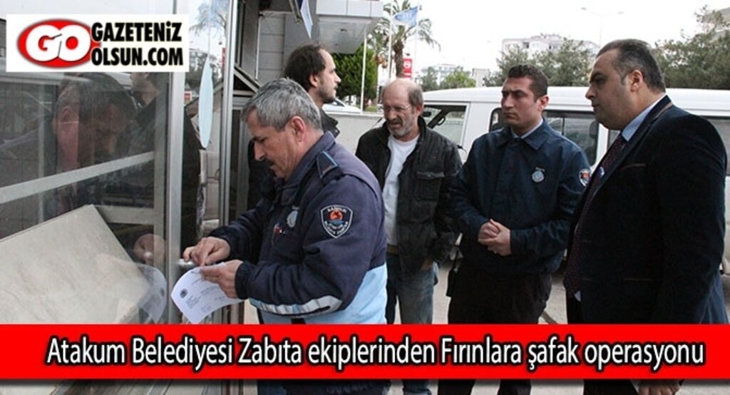 Atakum Belediyesi Zabıta ekiplerinden Fırınlara şafak operasyonu