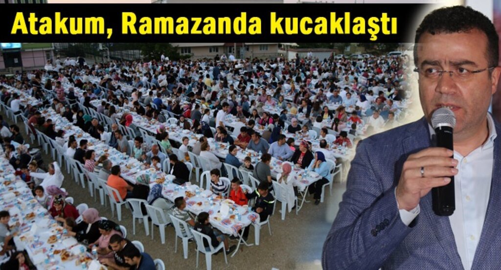 Atakum'da mahalle iftarları kucaklaştırıyor