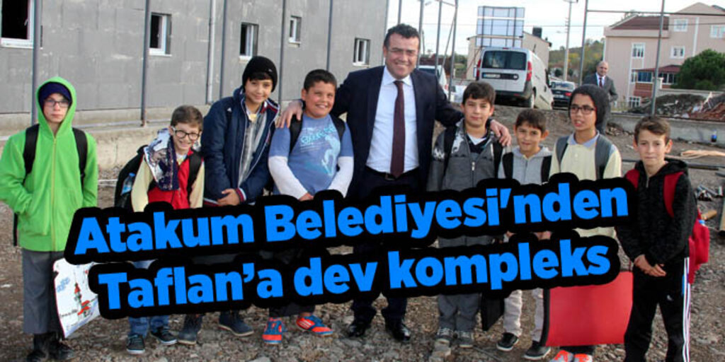 Atakum'da önemli bir hizmet daha halkla buluşuyor!