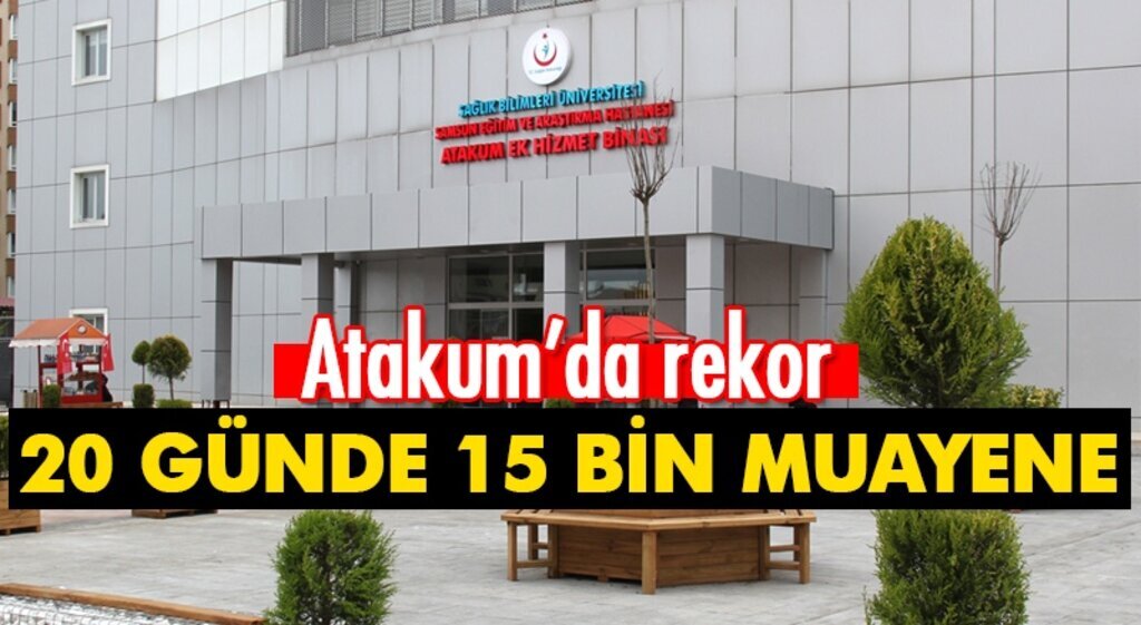Atakum'da rekor! 20 günde 15 bin muayene