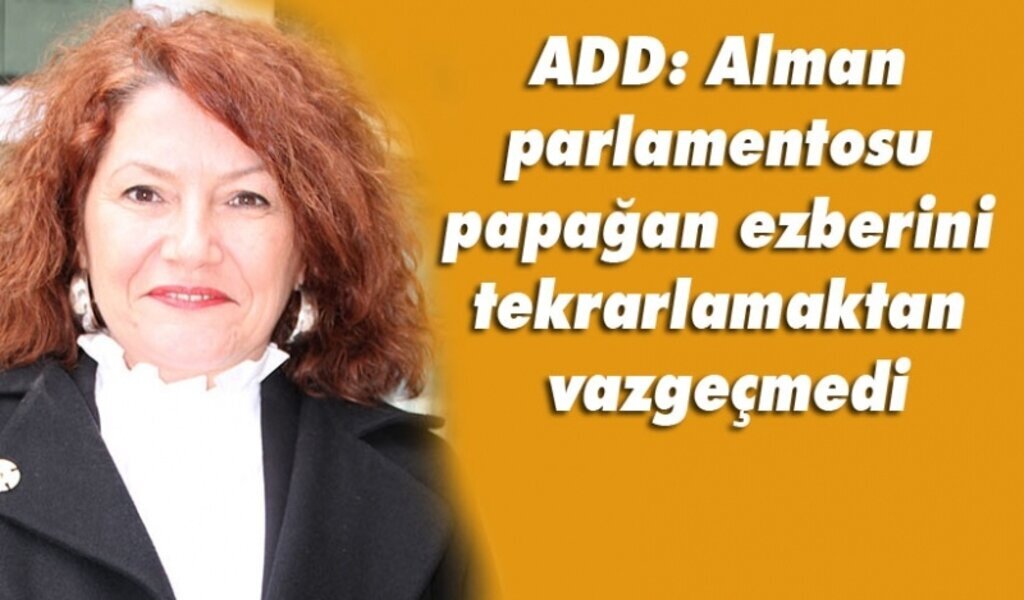 Atatürkçü Düşünce Derneği'nden Alman parlamentosuna sert kınama