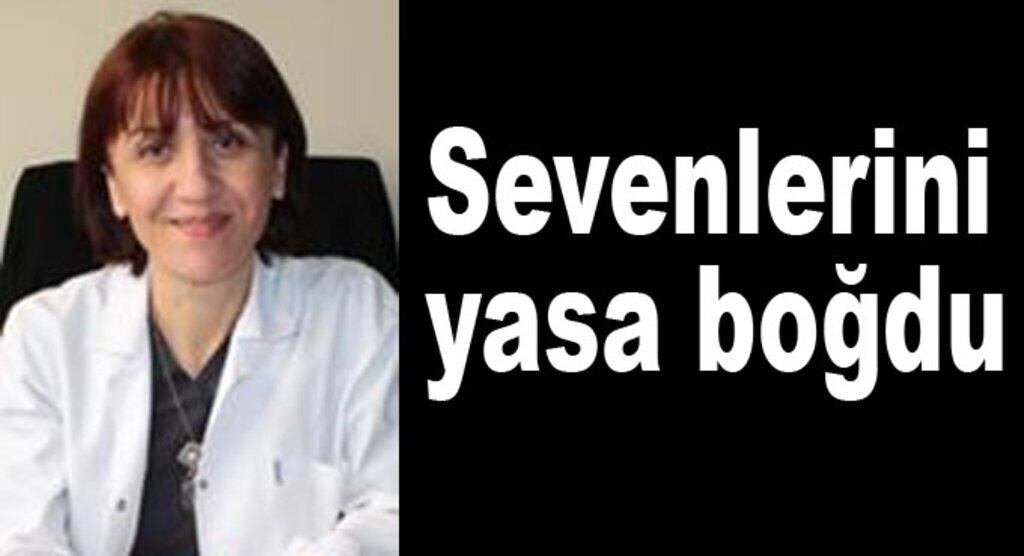 Aynur Dağdemir vefat etti