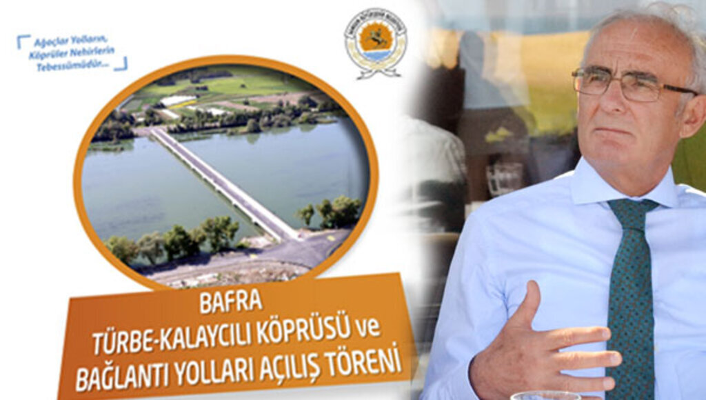 Bafra Türbe - Kalaycılı Köprüsü açılıyor