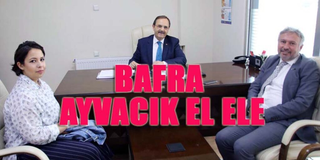 Bafra ve Ayvacık'ın Turizm Kardeşliği