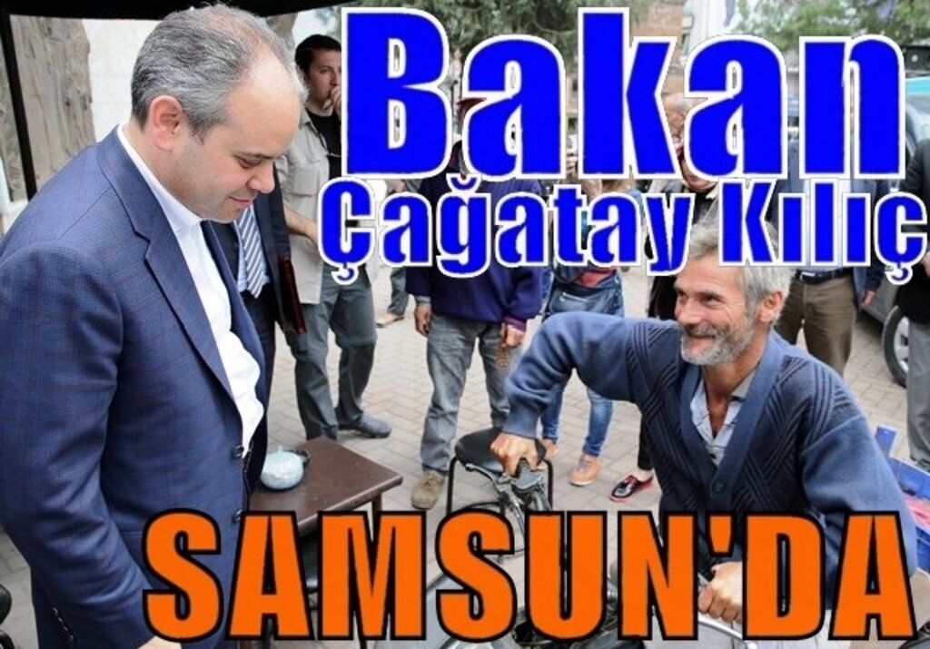 Bakan Çağatay Kılıç Samsun'da