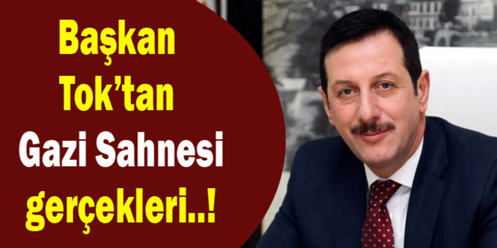 Başkan Erdoğan Tok'tan Gazi Sahnesi ile ilgili çarpıcı açıklamalar