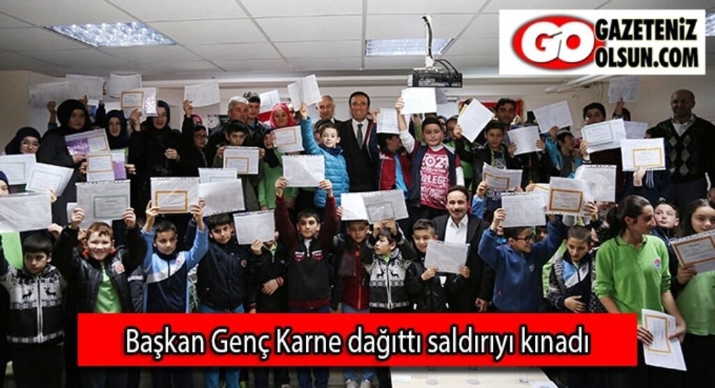 Başkan Genç Karne dağıttı saldırıyı kınadı