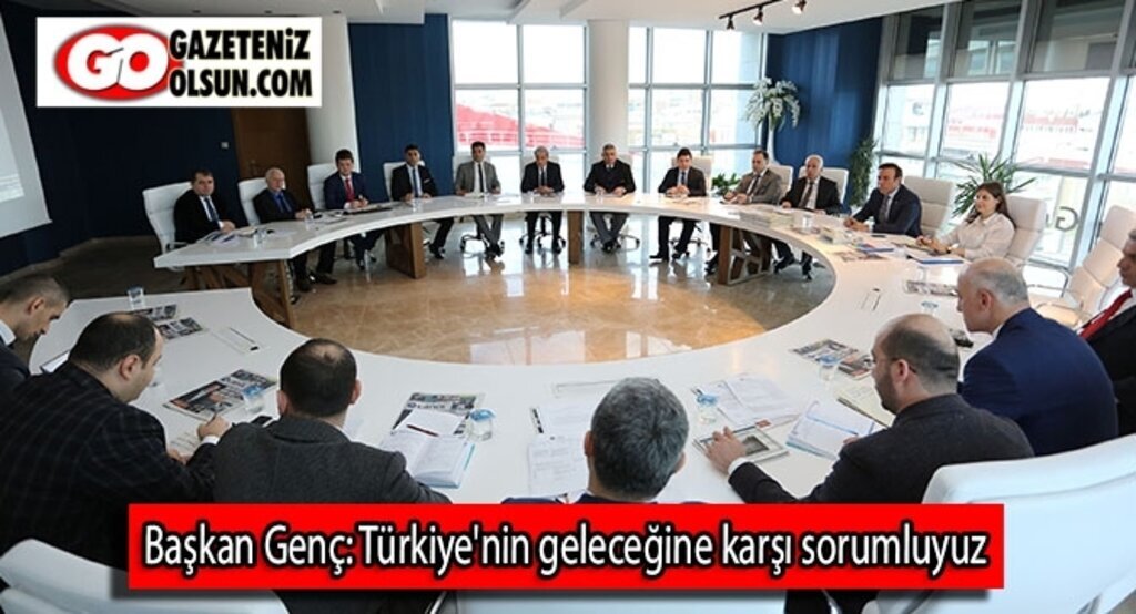 Başkan Genç: Türkiye'nin geleceğine karşı sorumluyuz