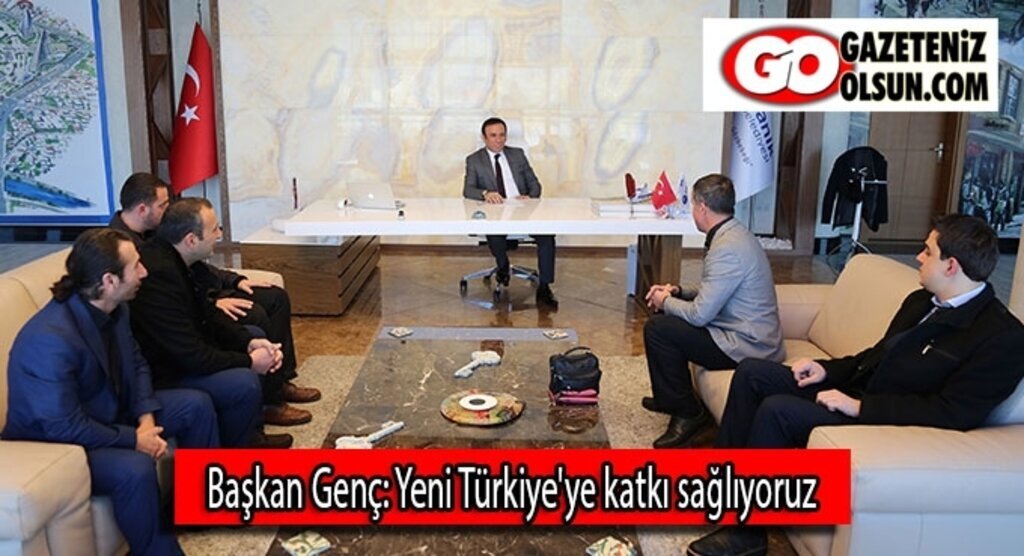 Başkan Genç: Yeni Türkiye'ye katkı sağlıyoruz