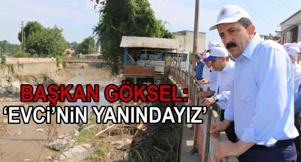 Başkan Göksel: ‘Evci’nin yanındayız’
