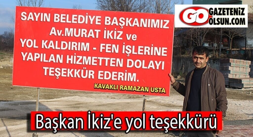 Başkan İkiz'e yol teşekkürü