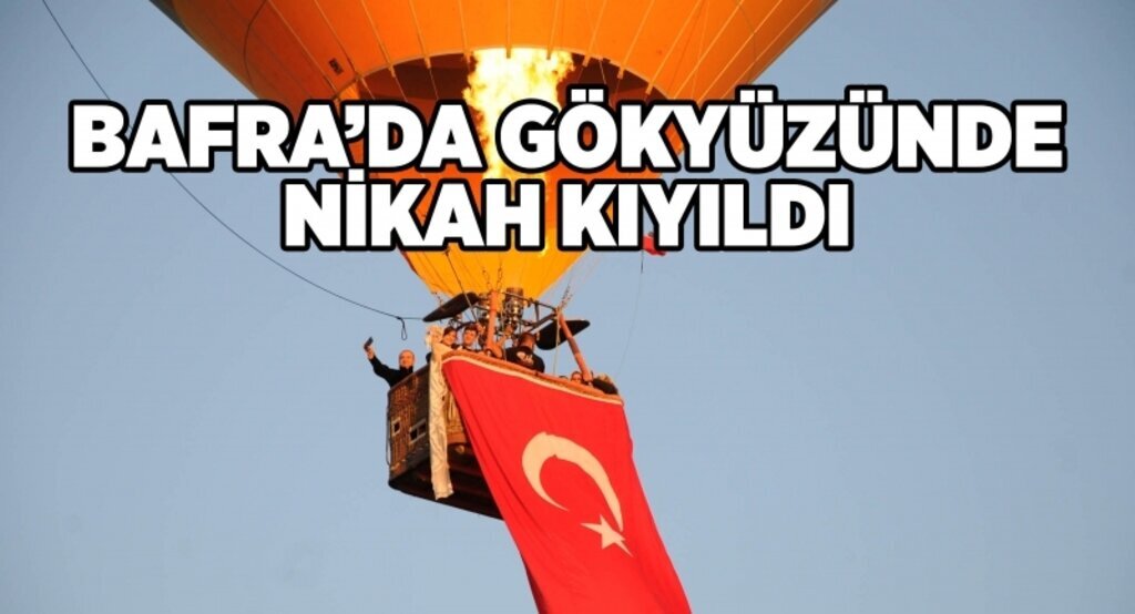 Başkan Şahin gökyüzünde nikâh kıydı