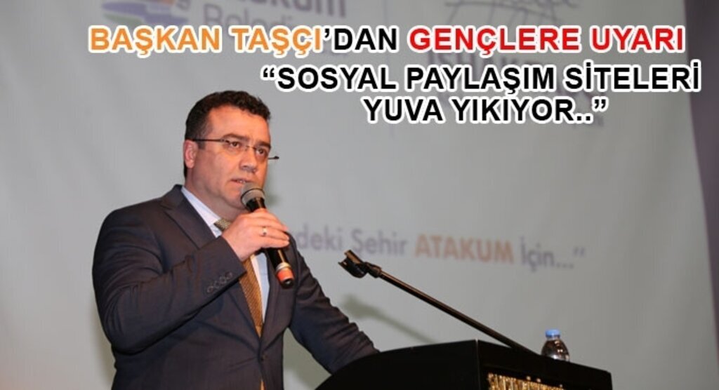 Başkan Taşçı'dan gençlere uyarı