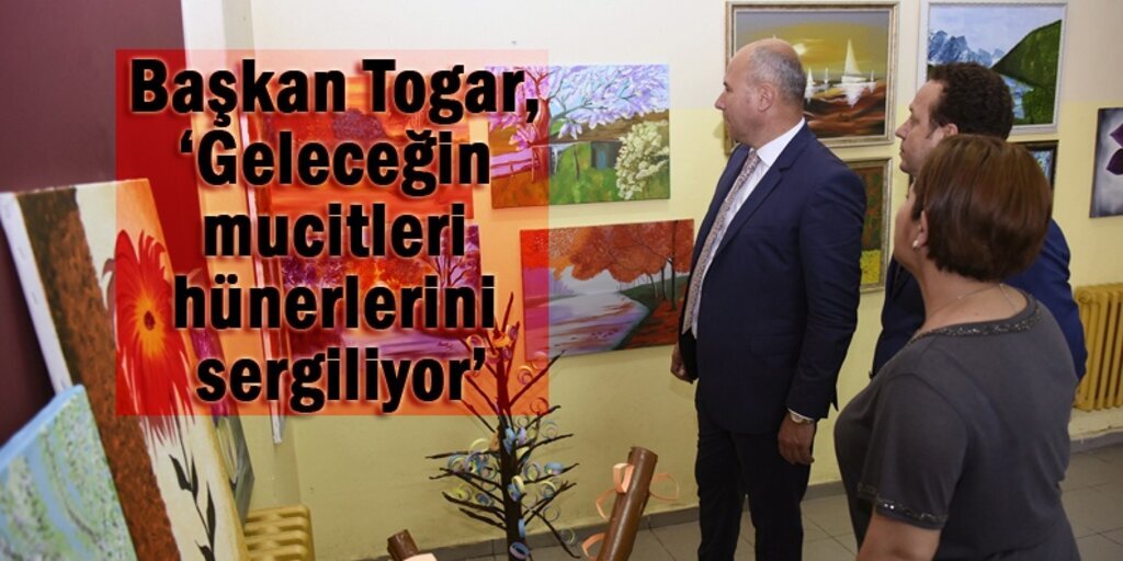 Başkan Togar: Çocuklarımızın fikirlerini destekliyoruz