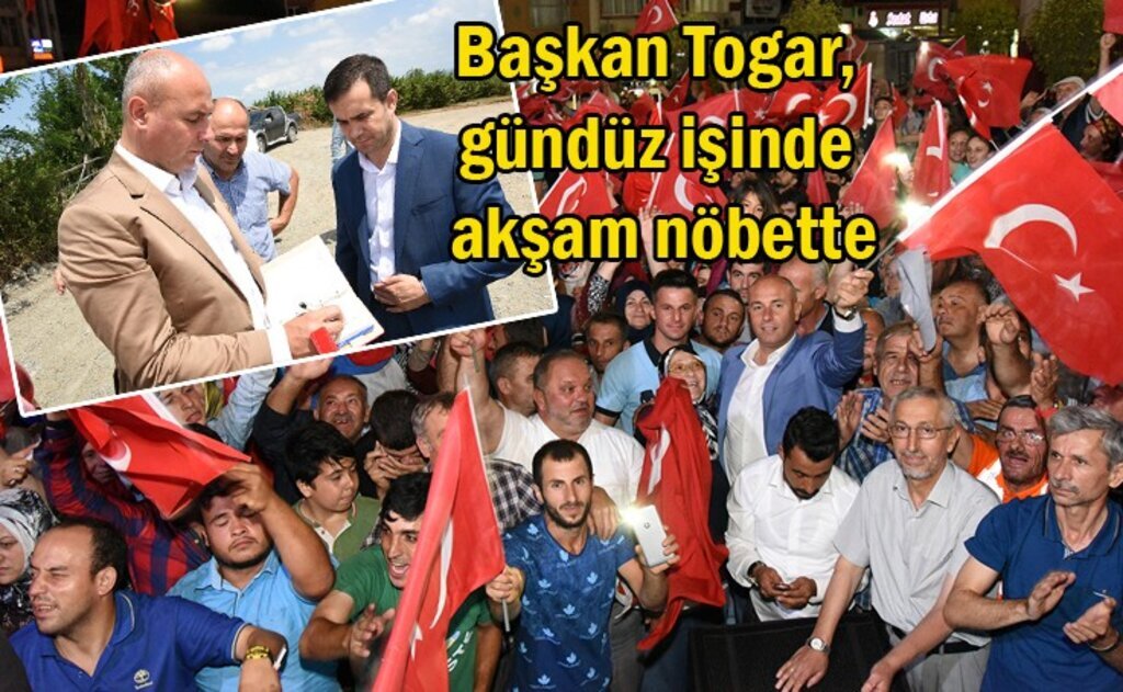 Başkan Togar: Darbe girişimi halkımızı bir birine daha da kenetledi