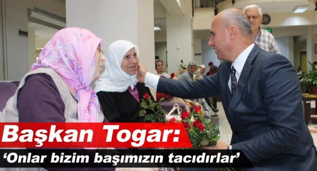 Başkan Togar: ‘Onlar bizim başımızın tacıdırlar’