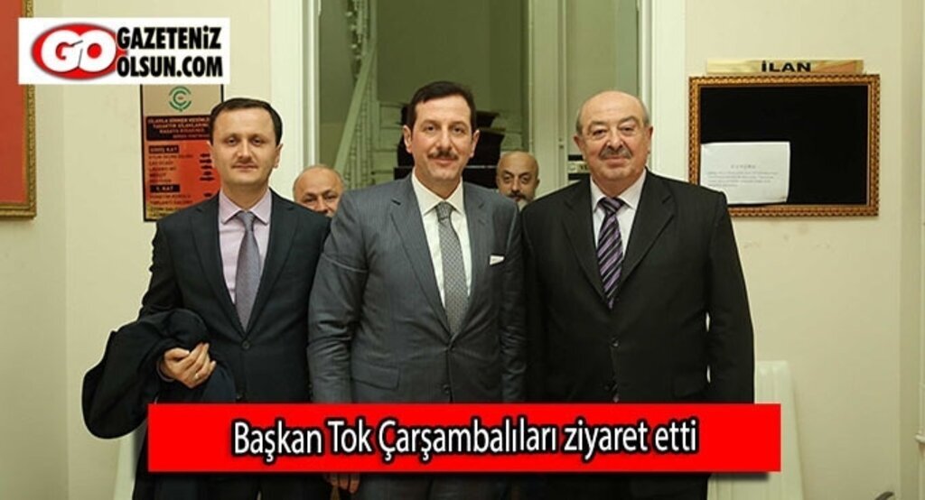 Başkan Tok Çarşambalıları ziyaret etti