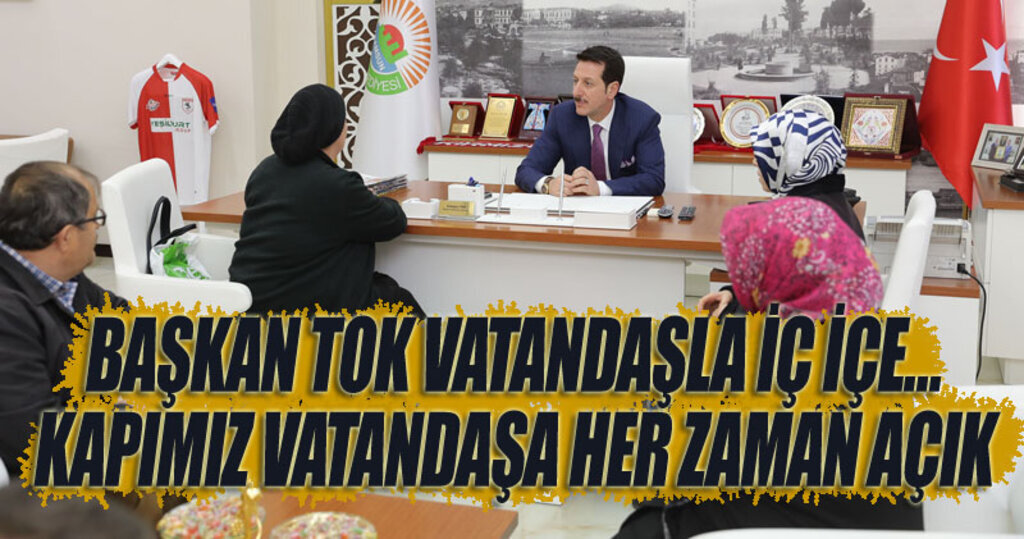 Başkan Tok: İlkadımlının sorunu bizim sorunumuz