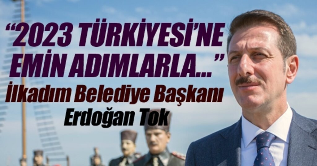 Başkan Tok’tan 10 Kasım Mesajı