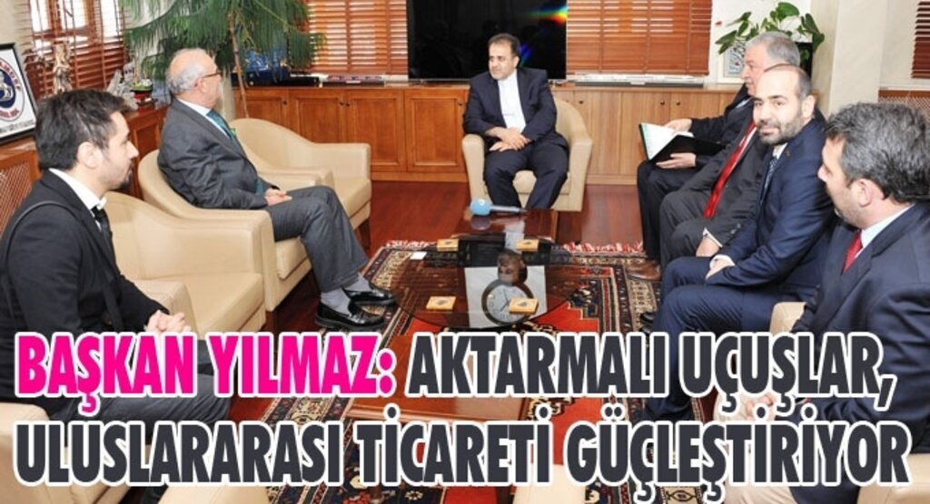 Başkan Yılmaz: Aktarmalı uçuşlar, uluslararası ticareti güçleştiriyor