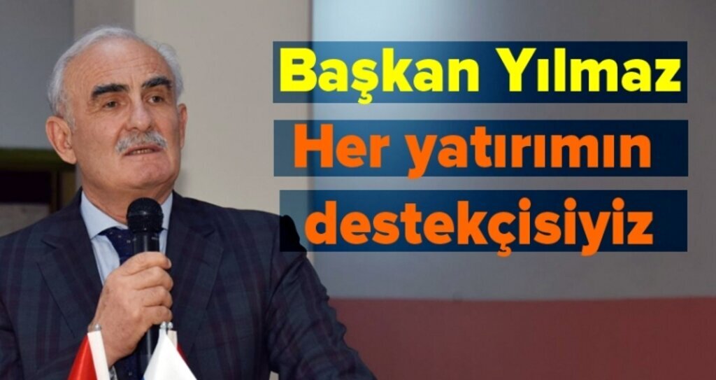 Başkan Yılmaz: İhracat artarsa ekonomi gelişir, yüzler güler
