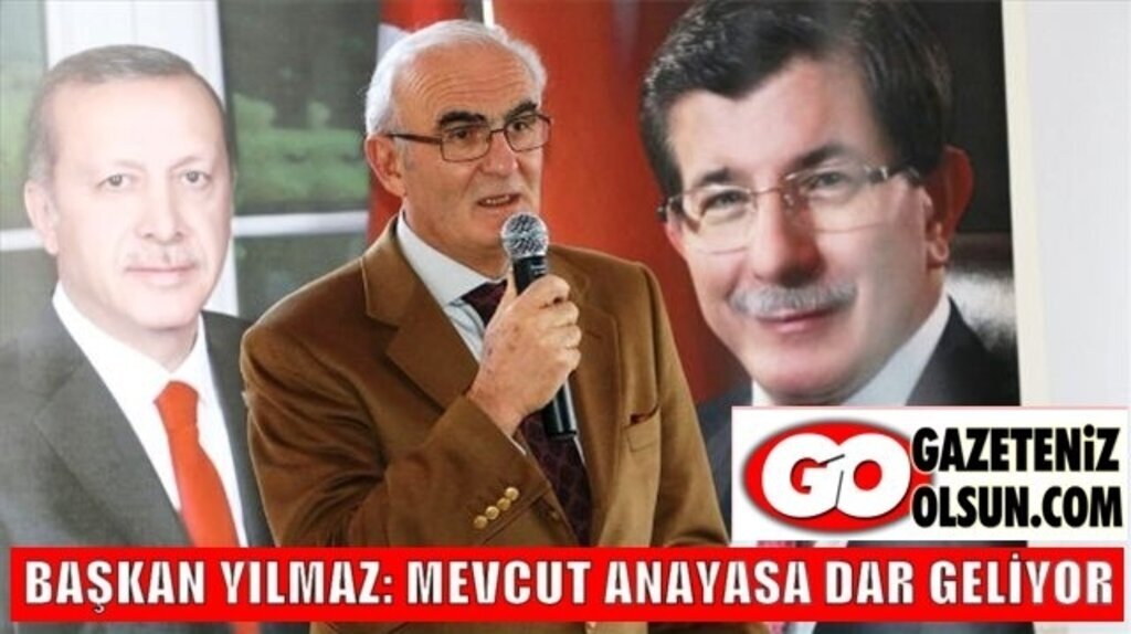 Başkan Yılmaz: Mevcut Anayasa Dar Geliyor