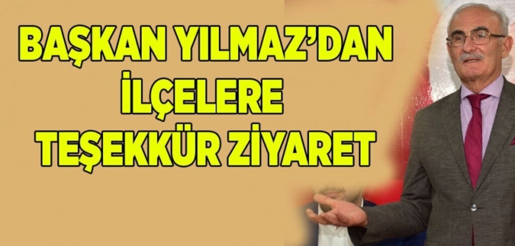 Başkan Yılmaz: Ortaya bir başarı öyküsü koydunuz
