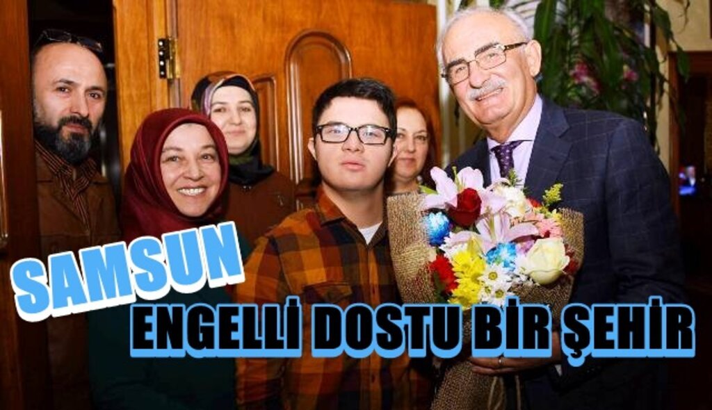 Başkan Yılmaz: Samsun engelli dostu bir şehir