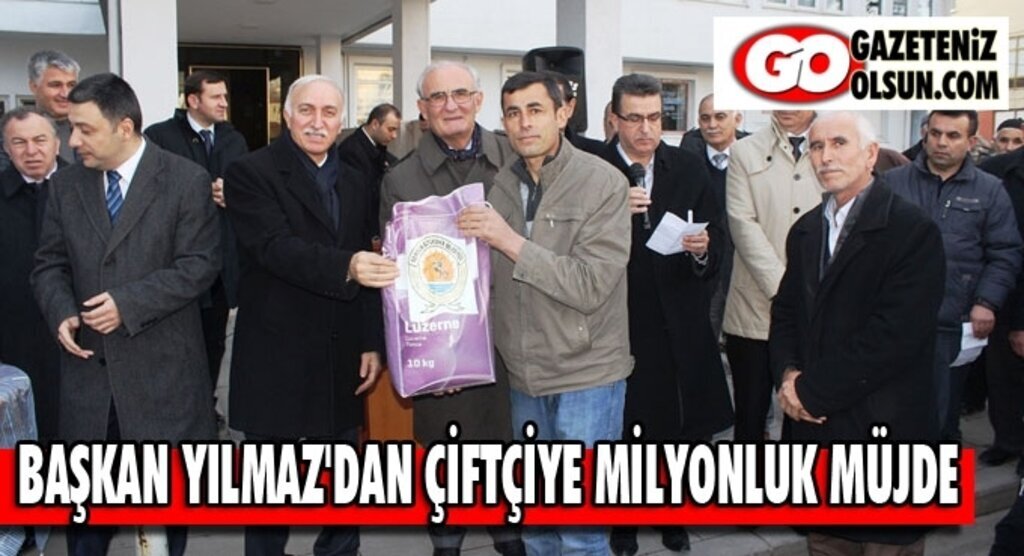 Başkan Yılmaz'dan çiftçiye milyonluk müjde