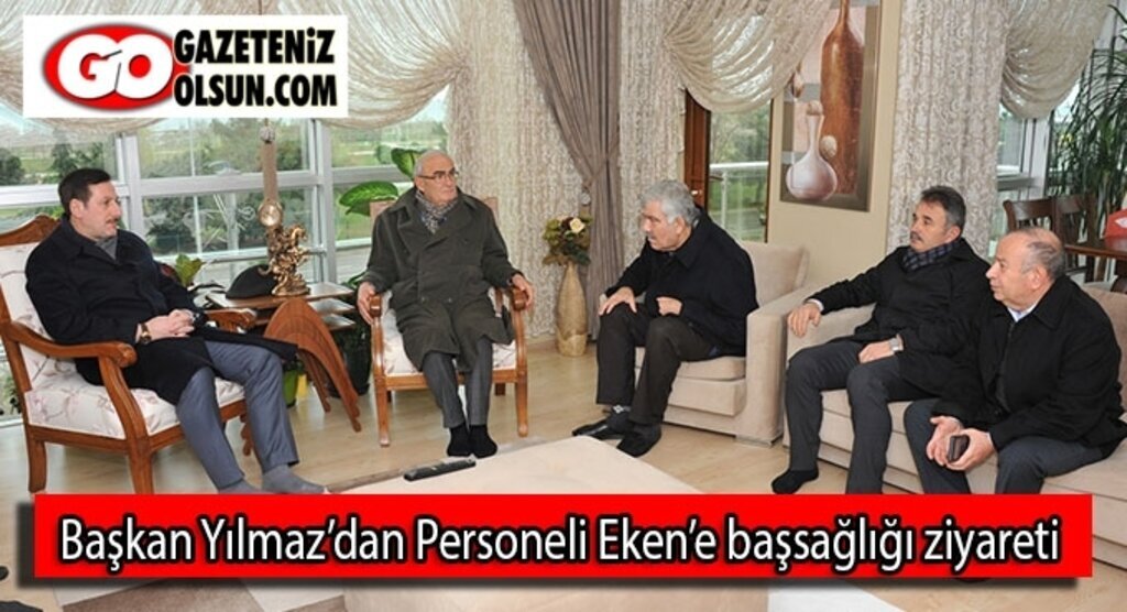 Başkan Yılmaz’dan Personeli Eken’e başsağlığı ziyareti