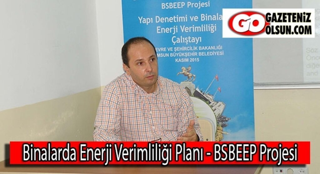 Binalarda Enerji Verimliliği Planı - BSBEEP Projesi